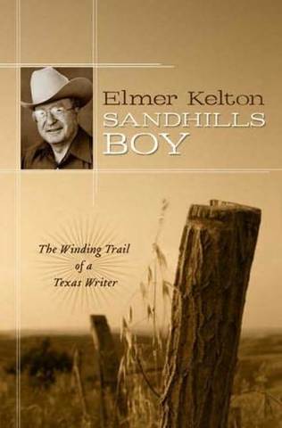 Sandhills Boy by Elmer Kelton